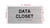 The Data Closet Sign with Raised Letters & Grade 2 Hpd Sign