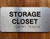 The Storage Closet Sign with Raised Letters & Grade 2 Safety Sign
