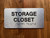 The Storage Closet Sign with Raised Letters & Grade 2 Compliance Sign