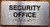 The Security Office Sign with Raised Letters & Grade 2 Sign