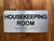 The Housekeeping Room Compliance Sign