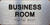 The Business Room Sign