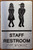 Staff Restroom Sign