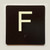 F Sign with Raised Letters Compliance Sign