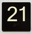 21 Sign with Raised Letters Safety Sign