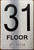 Floor 32 Sign with Raised Letters Sign