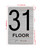 Floor 32 Sign with Raised Letters Hpd Sign