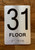 Floor 32 Sign with Raised Letters Ada Sign