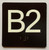 B2 Sign Elevator Jamb Plate Safety Sign
