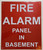FIRE Alarm Panel in Basement  -  Sign