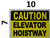 Caution Danger Elevator Hoistway OSHA Safety