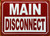 main-disconnect-5x7-red-aluminum-sign.jpg