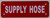 Supply Hose   Fire Department Sign