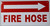 FIRE Hose Right Arrow   Fire Department Sign