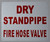 Dry Standpipe FIRE Hose Valve Hpd Sign