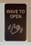 wave-to-open-double-sided-tape-sign.jpg