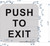 PUSH TO EXIT   Compliance Sign