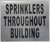 SPRINKLERS Throughout Building Sign