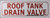 ROOF Tank Drain Valve   Sign