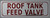 ROOF Tank Feed Valve   Sign