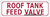 ROOF Tank Feed Valve   Signage