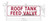 ROOF Tank Feed Valve Hpd Sign