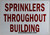 Sprinkler Throughout Building , Engineer Grade Reflective Aluminum   Signage