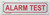 ALARM TEST SIGN