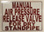MANUAL AIR PRESSURE RELEASE VALVE FOR DRY STANDPIPE   Sign