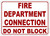 Fire Department Connection, Do Not Block Sign