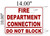Fire Department Connection, Do Not Block Fire Department Sign