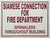 Siamese Connection For Fire Department, Sprinklers Throughout Building  Signage