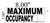 Maximum Occupancy , 8 x 3 in. WHITE  Fire Department Sign