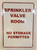 SPRINKLER VALVE ROOM  Sign