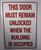 This Door Must Remain Unlocked When Building is Occupied Sign- RED -