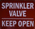 Sprinkler Valve Keep Open   Signage