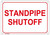 STANDPIPE SHUTOFF   Sign