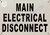 Main Electrical Disconnect   Sign