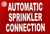 Automatic Sprinkler Connection   Signage