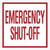 Emergency Shut-Off Sign