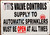This Valve Controls Supply to Automatic sprinklers Must be Open at All Times Sign