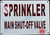 Sprinkler Main Shut-Off Valve   Sign