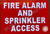 FIRE Alarm and Sprinkler Access   Sign