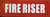 FIRE Riser Sign