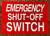 Emergency Shut-Off Switch Sign