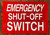 Emergency Shut-Off Switch   Fire Department Sign