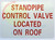 Standpipe Control Valve Located ON ROOF   Compliance Sign