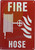 FIRE Hose  with Symbol  Fire Department Sign