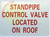 STANDPIPE CONTROL VALVE LOCATED ON ROOF  Signage