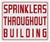 SPRINKLER THROUGHOUT BUILDING  Hpd Sign